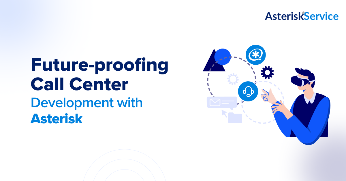 Call Center Development with Asterisk - Blog banner