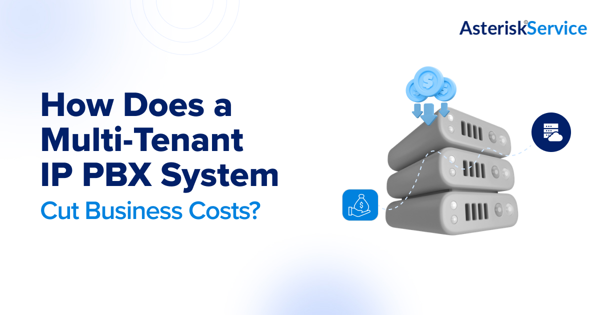 How Does a Multi-Tenant IP PBX System Cut Business Costs_banner